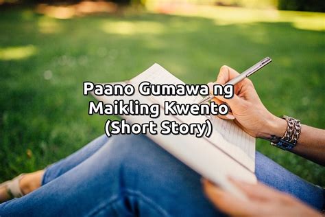 Paano Gumawa ng Maikling Kwento (Short Story).